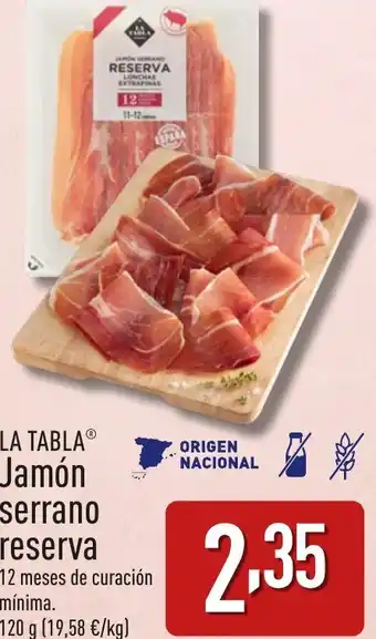 ALDI LA TABLAⓇ Jamón serrano reserva oferta