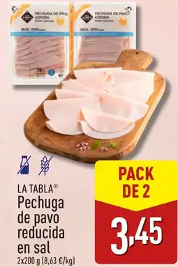 ALDI LA TABLAⓇ Pechuga de pavo reducida en sal oferta