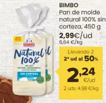 Autoservicios Familia BIMBO Pan de molde natural 100% sin corteza oferta