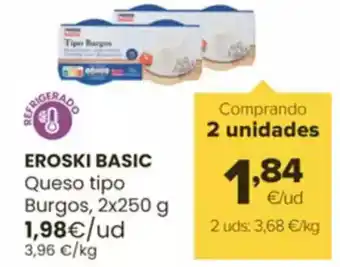 Autoservicios Familia EROSKI BASIC Queso tipo Burgos oferta