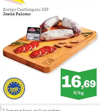 Sorli Xoriço Cantimpalo IGP oferta