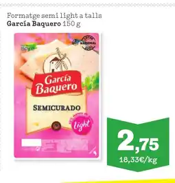 Sorli GARCIA BAQUERO Formatge semi light a talls oferta