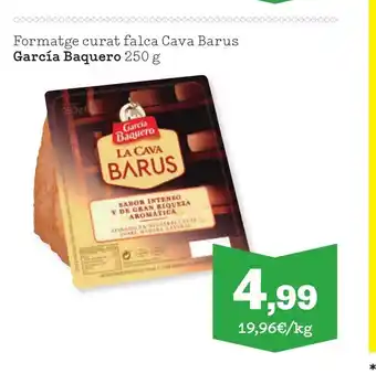 Sorli GARCIA BAQUERO Formatge curat falca Cava Barus oferta