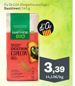 Sorli SANTIVERI Pa Grillé d'espelta ecològic oferta