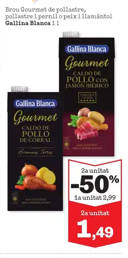 Sorli GALLINA BLANCA Brou Gourmet de pollastre, pollastre i pernil o peix illamàntol oferta