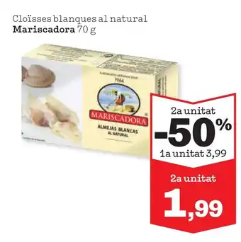 Sorli MARISCADORA Cloïsses blanques al natural oferta