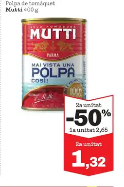 Sorli MUTTI Polpa de tomàquet oferta