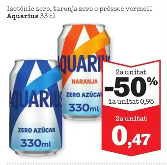 Sorli AQUARIUS Isotònic zero, taronja zero o préssec vermell oferta