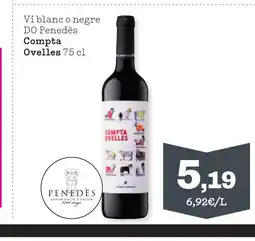 Sorli Vi blanc o negre DO Penedès oferta