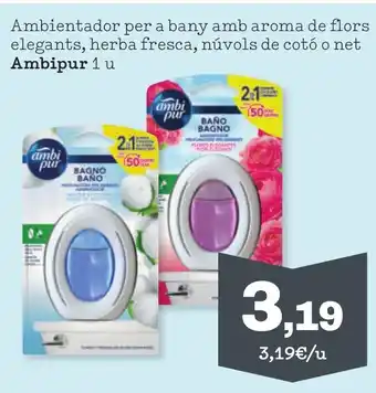 Sorli AMBIPUR Ambientador per a bany amb aroma de flors elegants, herba fresca, núvols de cotó o net oferta