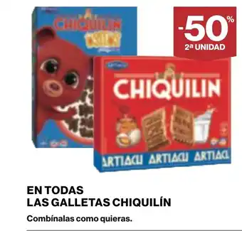 Supercor CHIQUILÍN En todas las galletas oferta