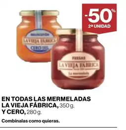LA VIEJA FÁBRICA En todas las mermeladas