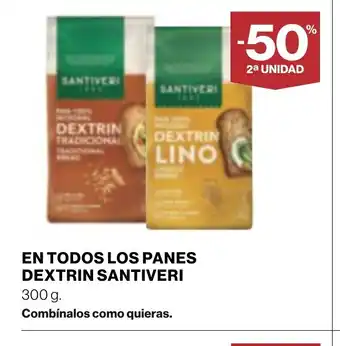 Supercor SANTIVERI En todos los panes dextrin oferta