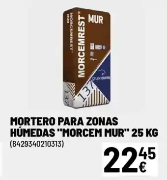 Brico Depôt Mortero para zonas humedas "morcem mur" oferta