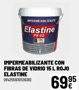 Brico Depôt ELASTINE Impermeabilizante con fibras de vidrio rojo oferta