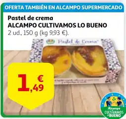 Alcampo ALCAMPO CULTIVAMOS LO BUENO Pastel de crema oferta