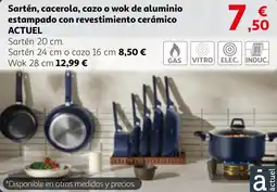 Alcampo ACTUEL Sartén, cacerola, cazo o wok de aluminio estampado con revestimiento cerámico oferta