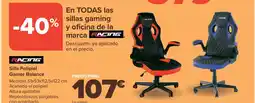 Carrefour RACING En TODAS las sillas gaming y oficina de la marca oferta