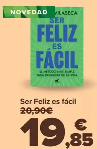 Carrefour Ser Feliz es fácil oferta