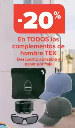 Carrefour TEX En TODOS los complementos de hombre oferta