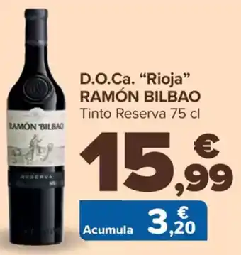 Carrefour RAMÓN BILBAO D.O.Ca. "Rioja” oferta