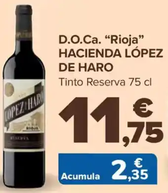 Carrefour HACIENDA LÓPEZ D.O.Ca. "Rioja❞ oferta