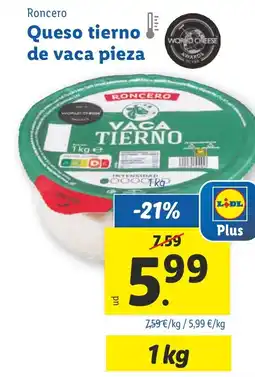 Lidl RONCERO Queso tierno de vaca pieza oferta