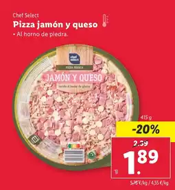 Lidl CHEF SELECT Pizza jamón y queso oferta