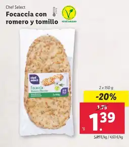 Lidl CHEF SELECT Focaccia con romero y tomillo oferta