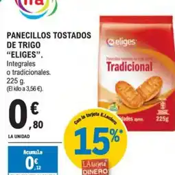 E.Leclerc ELIGES Panecillos tostados de trigo oferta