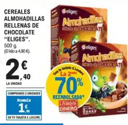 E.Leclerc "ELIGES" Cereales almohadillas rellenas de chocolate oferta