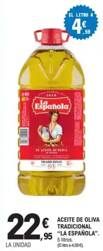 E.Leclerc "LA ESPAÑOLA” Aceite de oliva tradicional oferta