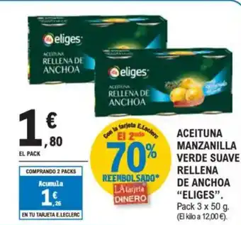 E.Leclerc "ELIGES" Aceituna manzanilla verde suave rellena de anchoa oferta