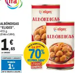 E.Leclerc "ELIGES" Albóndigas oferta