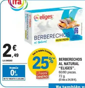 E.Leclerc "ELIGES" Berberechos al natural oferta