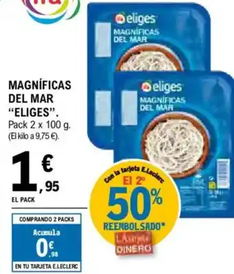 E.Leclerc ELIGES Magnificas del mar oferta