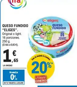 E.Leclerc "ELIGES" Queso fundido oferta