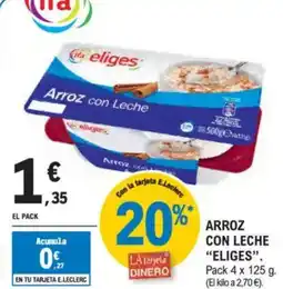 E.Leclerc "ELIGES" Arroz con leche oferta