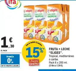 E.Leclerc "ELIGES" Fruta + leche oferta