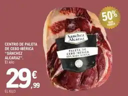 E.Leclerc "SÁNCHEZ ALCARAZ" Centro de paleta de cebo ibérica oferta