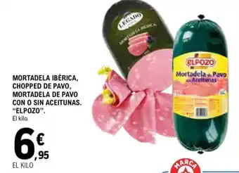 E.Leclerc “ELPOZO" Mortadela ibérica, chopped de pavo, mortadela de pavo con o sin aceitunas oferta