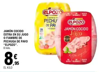 E.Leclerc ELPOZO Jamón cocido extra en su jugo o fiambre de pechuga de pavo oferta