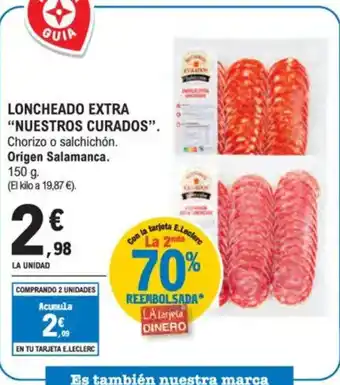 E.Leclerc "NUESTROS CURADOS" Loncheado extra oferta