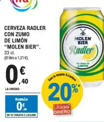 E.Leclerc "MOLEN BIER" Cerveza radler con zumo de limón oferta