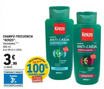 E.Leclerc KERZO Champú frecuencia oferta