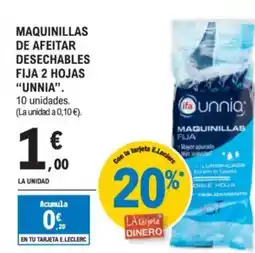 E.Leclerc IFA UNNIA Maquinillas de afeitar desechables fija 2 hojas oferta