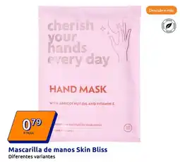 Action Mascarilla de manos Skin Bliss oferta