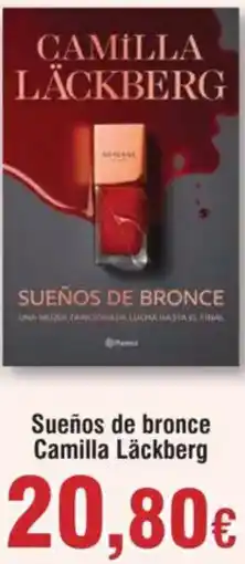 Hiper FROIZ Sueños de bronce Camilla Läckberg oferta