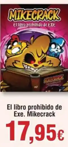 Hiper FROIZ MIKECRACK El libro prohibido de Exe. oferta