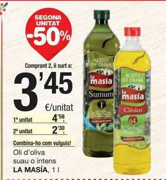 SPAR Fragadis Segona Unitat -50% Oli D'oliva Suau O Intens La Masía oferta